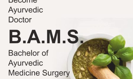 Bachelor of Ayurvedic Medicine and Surgery (BAMS) Course in 2022