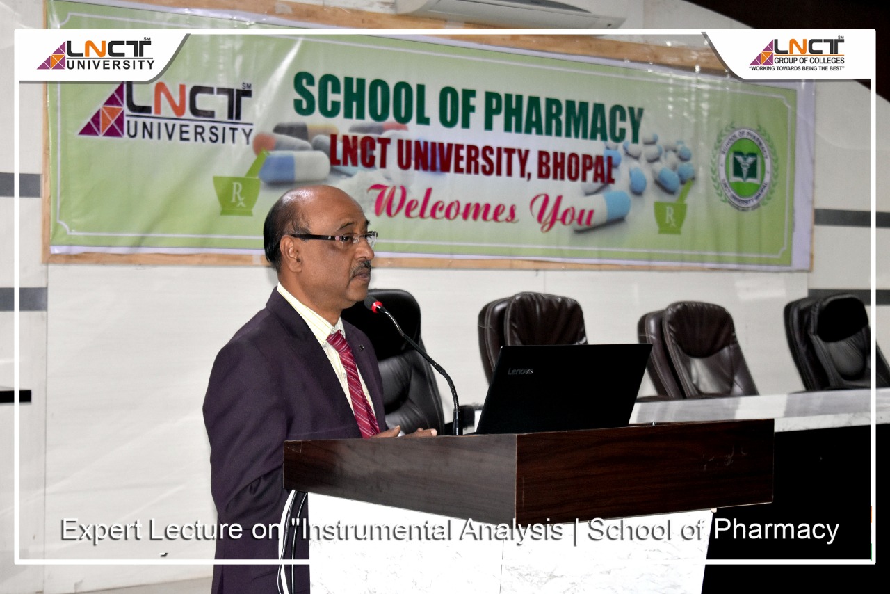 School of Pharmacy LNCT university Bhopal organised a Expert lecture on